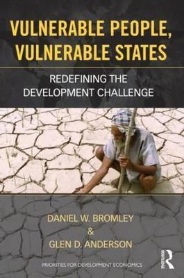Vulnerable People, Vulnerable States "Redefining the Development Challenge"