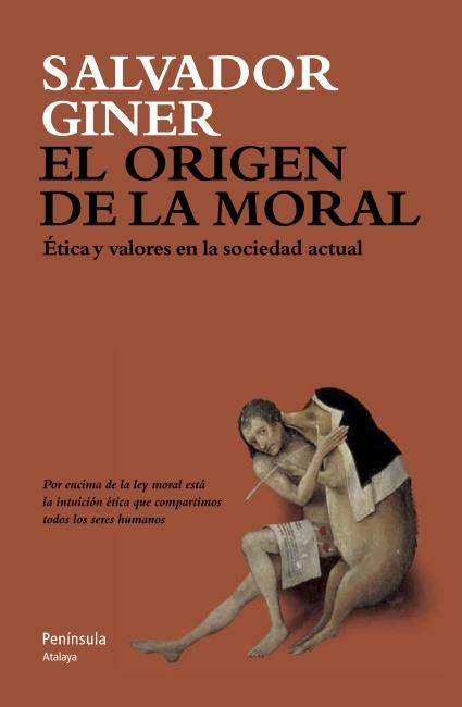 El origen de la moral "Etica y valores en la sociedad actual"