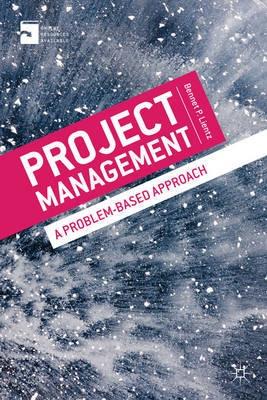 Project Management "A Problem-Based Approach"
