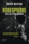 Robespierre "Una vida revolucionaria"