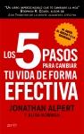 Los 5 pasos para cambiar tu vida de forma efectiva "Di adiós al miedo y a la ansiedad"