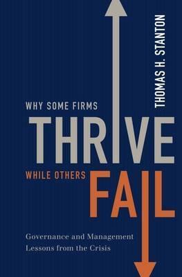 Why Some Firms Thrive While Others Fail.