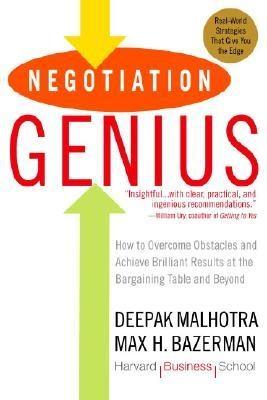 Negotiation Genius "How to Overcome Obstacles and Achieve Brilliant Results at the B"