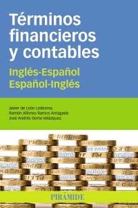 Términos financieros y contables. Inglés-Español/Español-Inglés.