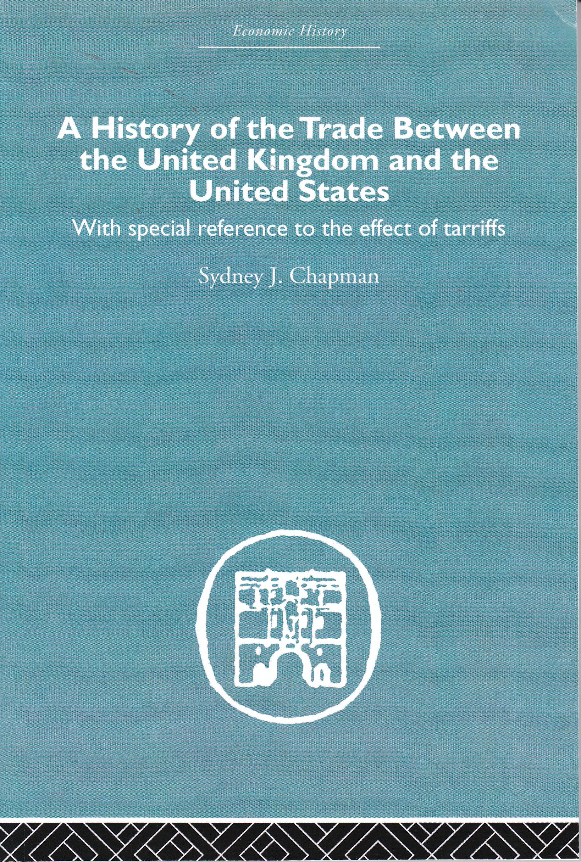 A History of the Trade Between the United Kingdom and the United States.