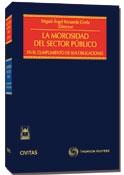 La morosidad del sector público "en el cumplimiento de sus obligaciones"