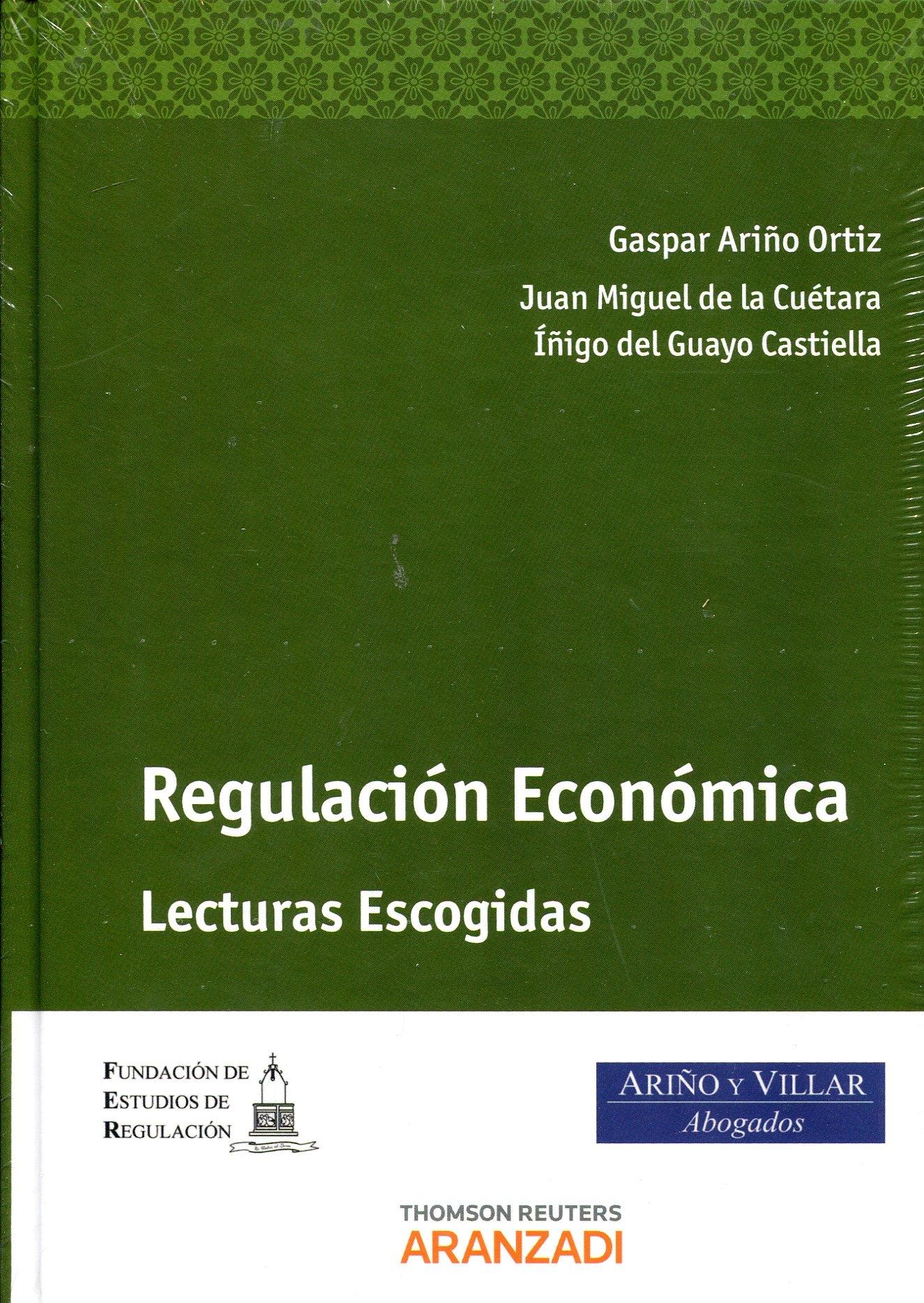 Regulación económica "Lecturas escogidas"