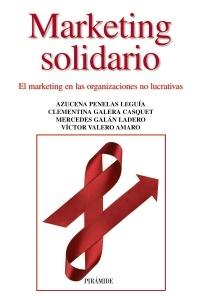 Marketing solidario "El marketing en las organizaciones no lucrativas"