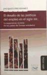 El desafío de las políticas de empleo en el siglo XXI "La experiencia reciente de los países de Europa occidental"