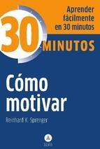 Cómo motivar "Aprenda fácilmente en 30 minutos"