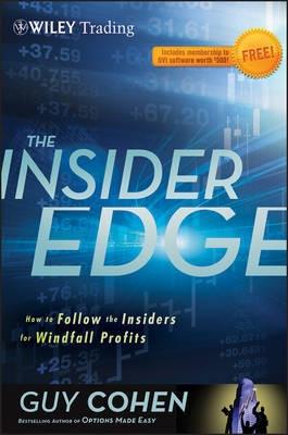 The Insider Edge "How to Follow the Insiders for Windfall Profits"