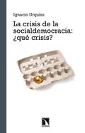 La crisis de la socialdemocracia ¿qué crisis?