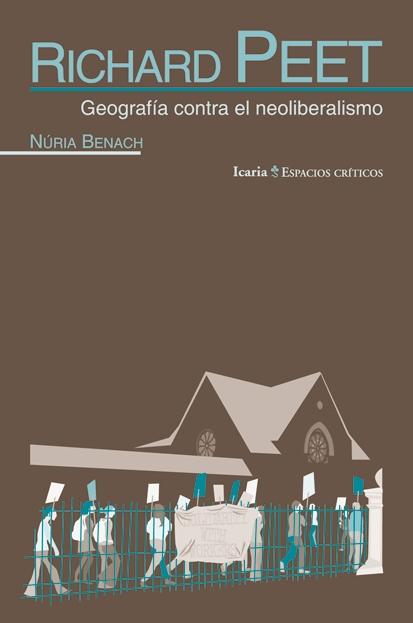 Richard Peet "Geografía contra el liberalismo"