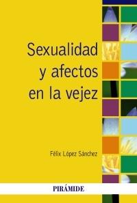 Sexualidad y afectos en la vejez