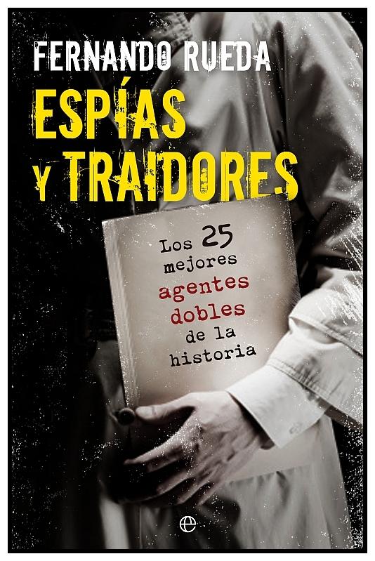 Espias y traidores