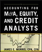 Accounting for M&A, Equity, and Credit Analysts