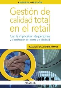 Gestión de la calidad total en el retail