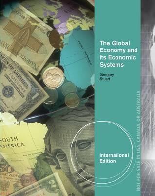 The Global Economy and Its Economic Systems