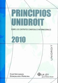 Principios Unidroit 2010 "Sobre los contratos comerciales internacionales"