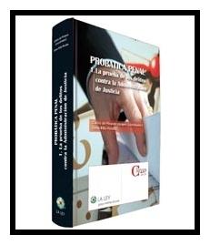 Probatica penal "La prueba de los delitos contra la administracion de justicia"