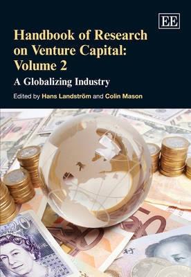 Handbook of Research on Venture Capital Vol.2 "A Globalising Industry"