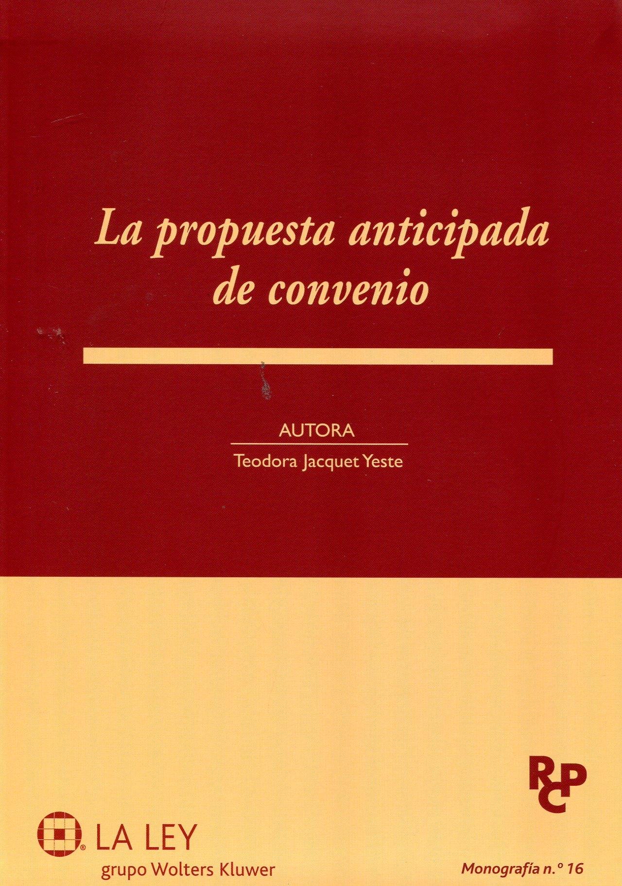 La propuesta anticipada de convenio