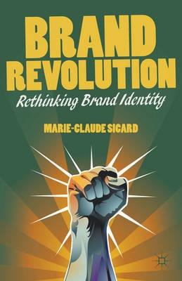 Brand Revolution "Rethinking Brand Identity"