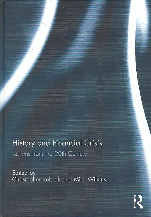 History and Financial Crisis "Lessons from the 20th Century"