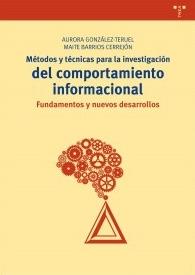 Métodos y técnicas para la investigación del comportamiento informacional "Fundamentos y nuevos desarrollos"