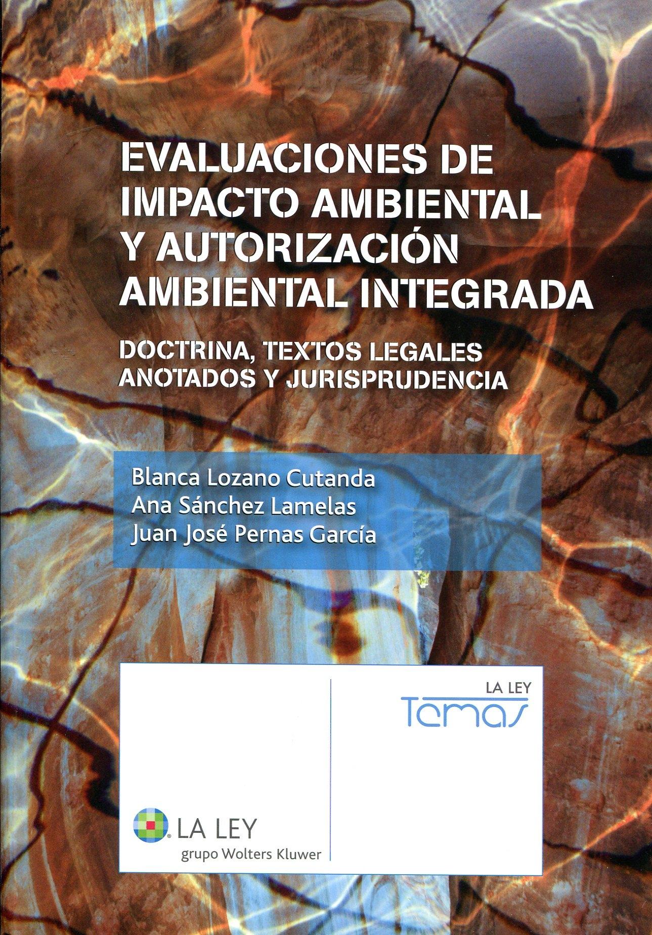 Evaluaciones de impacto ambiental y autorización ambiental integrada