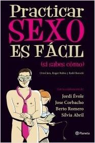 Practicar sexo es facil si sabes como