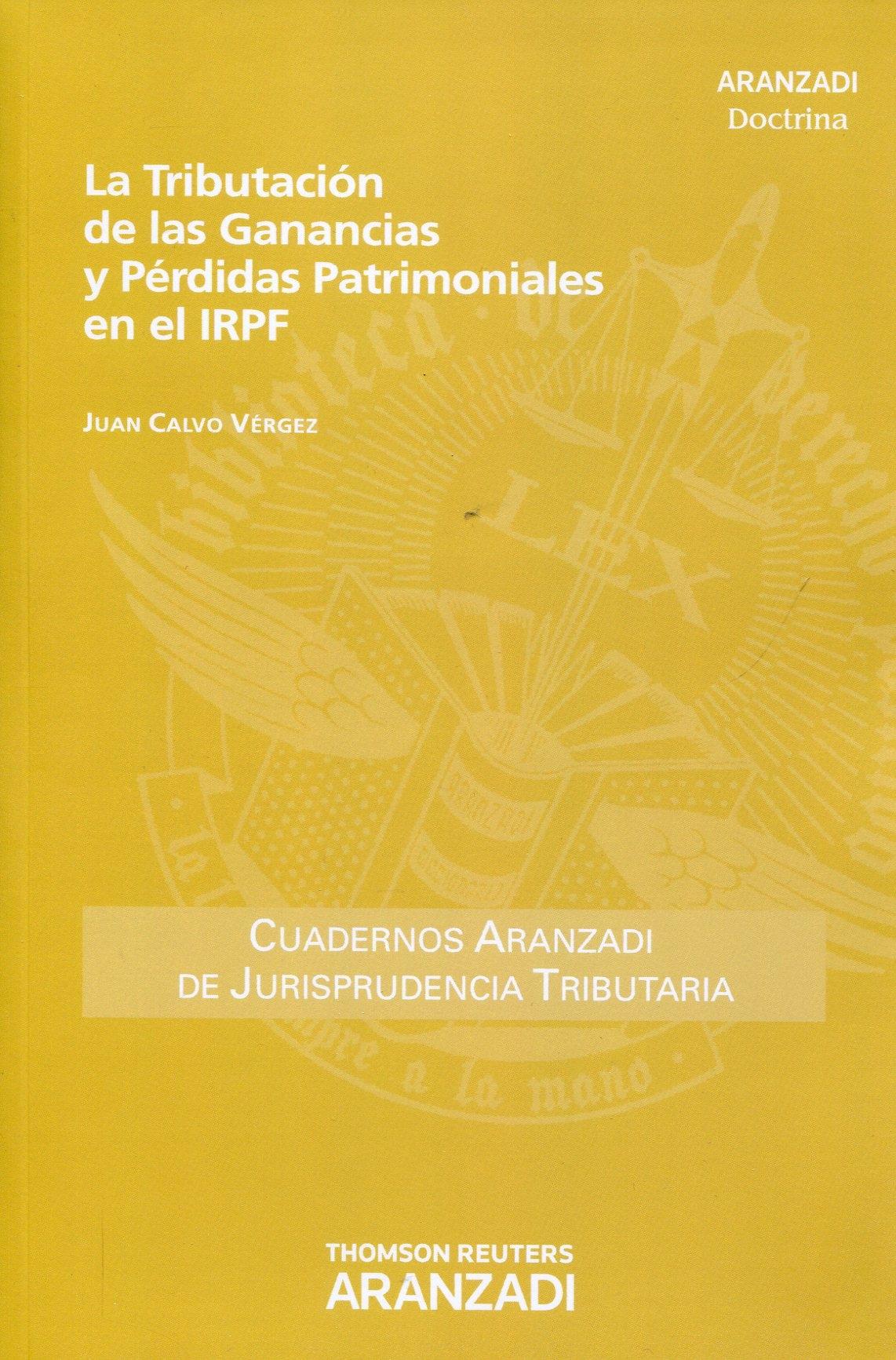 Tributación de las Ganancias y Pérdidas Patrimoniales en el IRPF