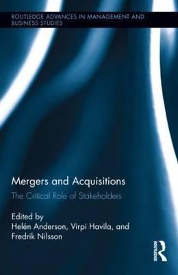 Mergers and Acquisitions "The Critical Role of Stakeholders"
