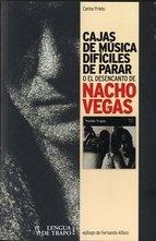 Cajas de musica difíciles de parar o el desencanto de Nacho Vegas