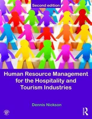 Human Resource Management For The Hospitality And Tourism Industries