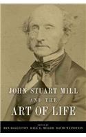 John Stuart Mill and the Art the Life