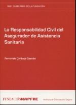 La responsabilidad civil del asegurador de asistencia sanitaria