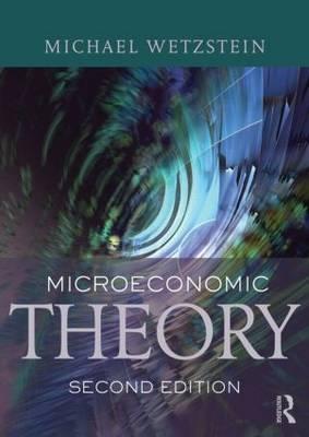 Microeconomic Theory "Concepts and Connections"