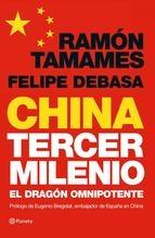 China. Tercer Milenio. "El dragón omnipotente"