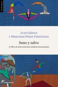 Sano y salvo "y libre de intervenciones médicas innecesarias"