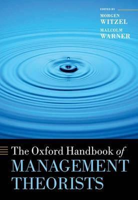 The Oxford Handbook of Management Theorists