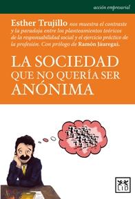 La sociedad que no quería ser anónima