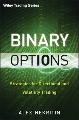 Binary Options "Strategies for Directional and Volatility Trading"