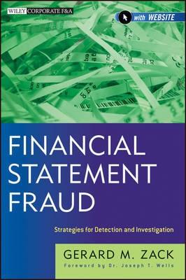 Financial Statement Fraud "Strategies for Detection and Investigation"