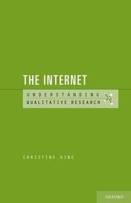 The Internet "Understanding Qualitative Research"