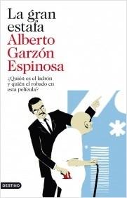 La gran estafa "¿Quién es el ladrón y quién el robado en esta películla?"