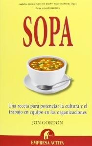 Sopa "Una receta para potenciar la cultura en las organizaciones y el"