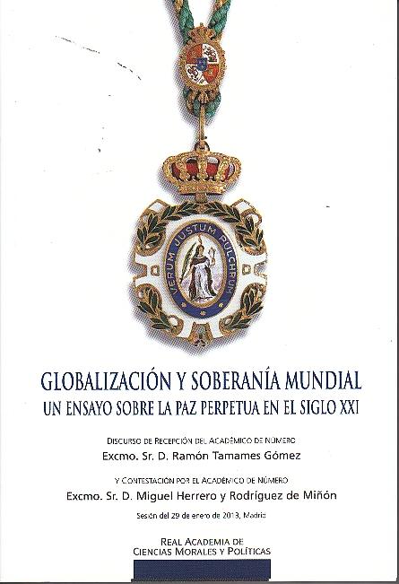 Globalización y soberanía mundial "Un ensayo sobre la paz perpetua en el siglo XXI"