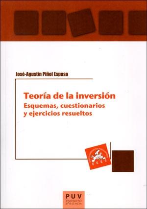 Teoría de la inversión "Esquemas, cuestionarios y ejercicios resueltos"