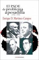 El PSOE de problema a pesadilla
